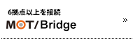 MOT/Bridge